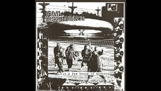 Civil Disobedience – In A Few Hours Of Madness...[EP]