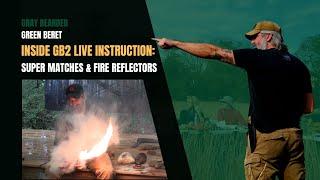 Survival Fire Skills: Super Matches, Fire Reflectors, and Space Blankets