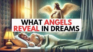 Angelic Messages in Dreams: What Are Your Angels Telling You?