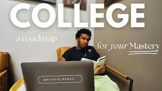 How to MASTER College | A Roadmap for the Modern College Student