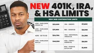 IRS Releases NEW 2025 401K, IRA, and HSA Limits. What You Need To Know