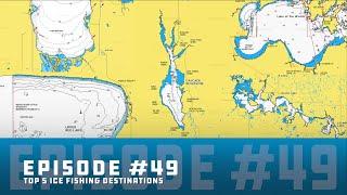 Ice Team Podcast Episode #49 | Top 5 Ice Fishing Destinations