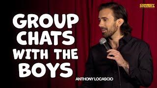 Group Chats with the Boys - Anthony Locascio