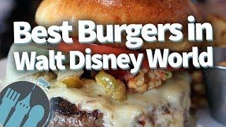 The Best BURGERS in Disney World!