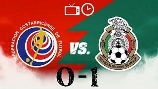 Costa Rica VS México 0-1 | Resumen Goles | highlights