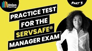 Practice Test for the ServSafe Manager Part 3