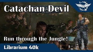 Librarium 40k: Catachan Devil