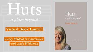 ‘Huts: a place beyond’ Book Launch - Lesley Riddoch in conversation with Andy Wightman