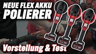 Neue Flex Akkupoliermaschinen im Test: Vorstellung und Ersteindruck - Wie gut sind die?