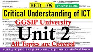 Critical Understanding of ICT | Unit 2 | B.Ed. Semester 1 | By Pawan Mishra