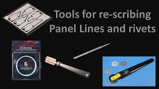 Tools for re-scribing panel lines and restoring rivet detail. New Dspiae scribing guide tape