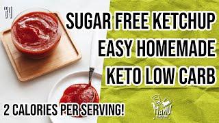 SUGAR FREE KETCHUP HEALTHY HOMEMADE |  EASY KETO KETCHUP LOW CALORIE LOW CARB | Manu Echeverri