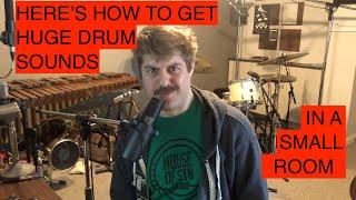 Here's How to Get Huge Drum Sounds in a Small Room