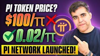 PI Network FINALLY Launches!  Why $100/$PI or $0.30 is WRONG (Real Price Formula)