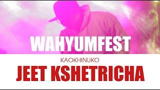 WAHYUMFEST 2021 | JEET KSHETRICHA & THE BAND | KAOKHINUKO LIVE