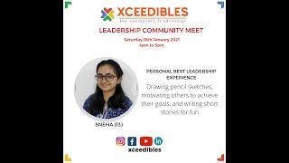 Xceedibles Community Meet 2021 - 90 Minutes Leadership Challenge changed me completely, says Sneha