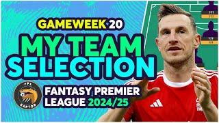 MY FPL GAMEWEEK 20 TEAM SELECTION | Fantasy Premier League Tips 2024/25