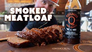 We perfected Our Smoked Meatloaf Recipe That Went VIRAL | Ft. Kosmos Q