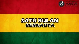 SATU BULAN - BERNADYA REGGAE SKA VERSION