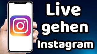 Wie kann ich auf Instagram Live Gehen 2023 ( Einfach - Schnell )