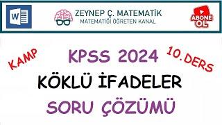 2024 KPSS MATEMATİK KAMPI - 10. DERS - KÖKLÜ İFADELER