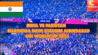 100k people at Narendra Modi Stadium | India vs Pakistan Worldcup 2023 | cricket | Ahmedabad | Joel