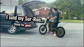 I sold my Sur-Ron X...