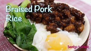 Taiwanese Braised Pork Rice (Lu Rou Fan)好吃的卤肉饭！