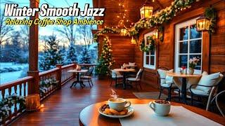 Relaxing Jazz Music  Smooth Jazz Instrumental & Cozy Coffee Shop Ambience for Study & Work