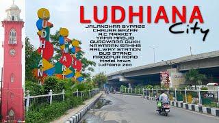 LUDHIANA CITY ਲੁਧਿਆਨਾ || PUNJAB,JALANDHAR BYPASS,CHAURA BAZAR,AC MARKET,RAILWAY STATION,JAMA MASJID