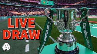 LIVE Carabao Cup Fourth Round Draw!