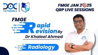 🩻 Radiology Rapid Revision with Dr. Khaleel: FMGE JAN 2025 