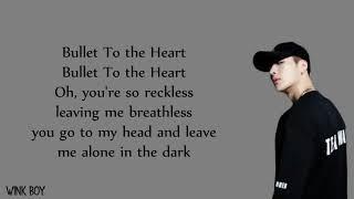 Jackson Wang - Bullet To The Heart (Lyrics)