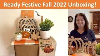 Ready Festive Fall 2022 Unboxing - Classic Deluxe Box!! #falldecor #holidaydecor #homedecor