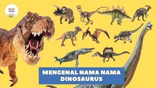 Belajar Mengenal Nama Nama Dinosaurus dan Suaranya | Video Edukasi Anak | Bubuyaya Official