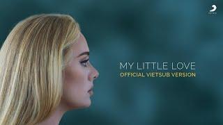 Adele - My Little Love (Official Lyrics Video) | Vietsub Version