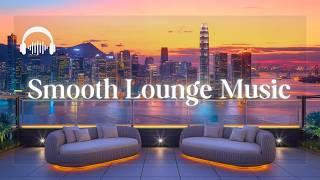 Chillout Lounge Music | Handpicked Smooth Tracks to Boost Your Spirits