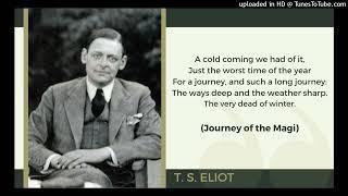 Read by the poet: "The Journey of the Magi" by T. S. Eliot