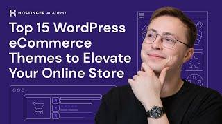 Top 15 WordPress eCommerce Themes to Elevate Your Online Store (2024) | Free and Premium