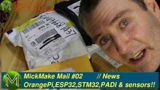 #077 MickMake Mail #02: Orange Pis, ESP32, STM32, Pine64 PADI, Dust sensors & oscilloscopes  // News