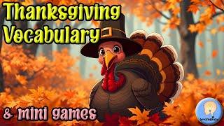 Thanksgiving Vocabulary & Mini Games For Kids