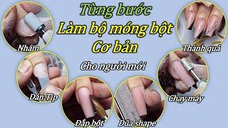 Từng bước làm ra bộ móng cơ bản cho người mới | Nguyễn Điệp