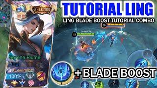 LING BLADE BOOST TUTORIAL AUTO FASTHAND!? | LING TAP TAP & BLADE BOOST TUTORIAL COMBO (MUST WATCH)!!