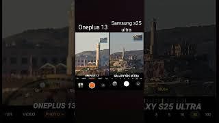 OnePlus 13 vs Samsung s25 ultra camera zoom test