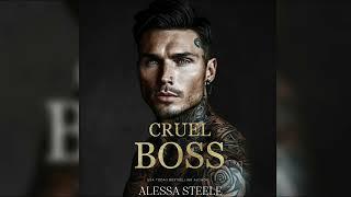 CRUEL BOSS by Alexa Steele - FULL Mafia Romance Audiobook