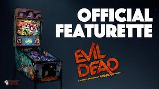 Evil Dead Pinball Featurette (Spooky Pinball, 2024)