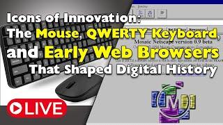 Icons of Innovation: The Mouse, QWERTY Keyboard, and Early Web Browsers That Shaped Digital History