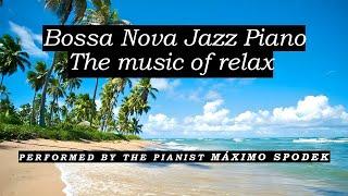 Bossa Nova Jazz Piano, The Brazilian Café Music of Relax, Instrumental