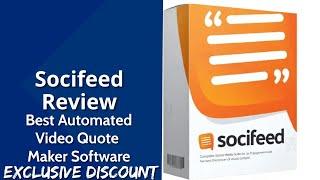 Socifeed Review | Best Automated Video Quote Maker Software