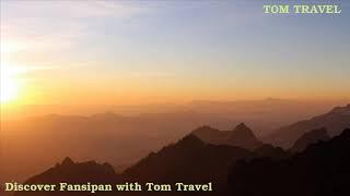 EXPLORE FANSIPAN MOUNTAIN WITH TOMTRAVEL